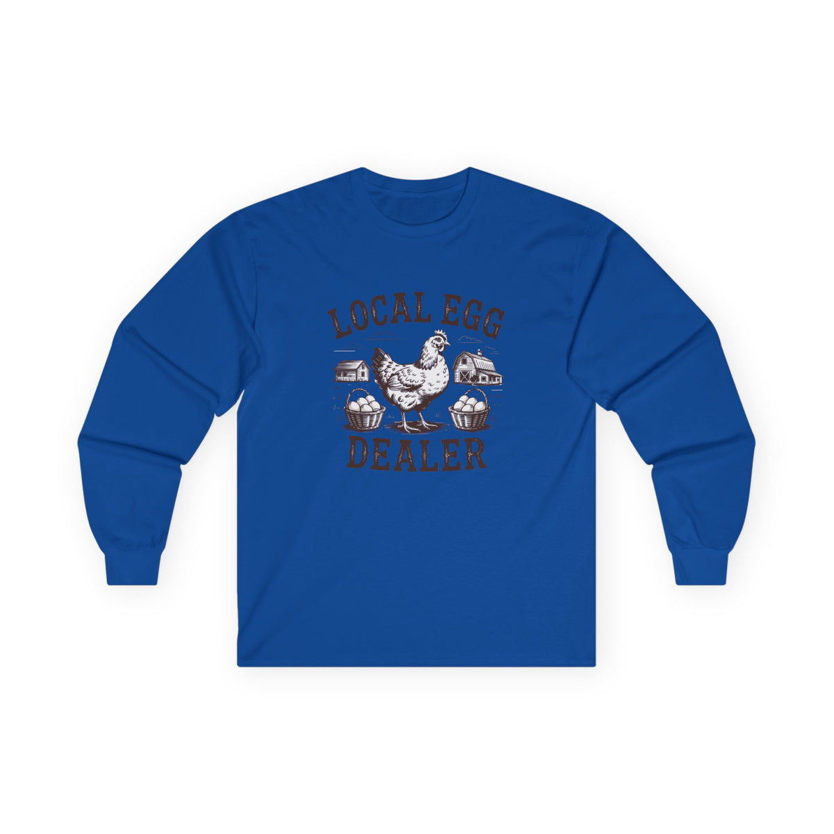 "Local Egg Dealer" Funny Chicken Long-Sleeve Shirt