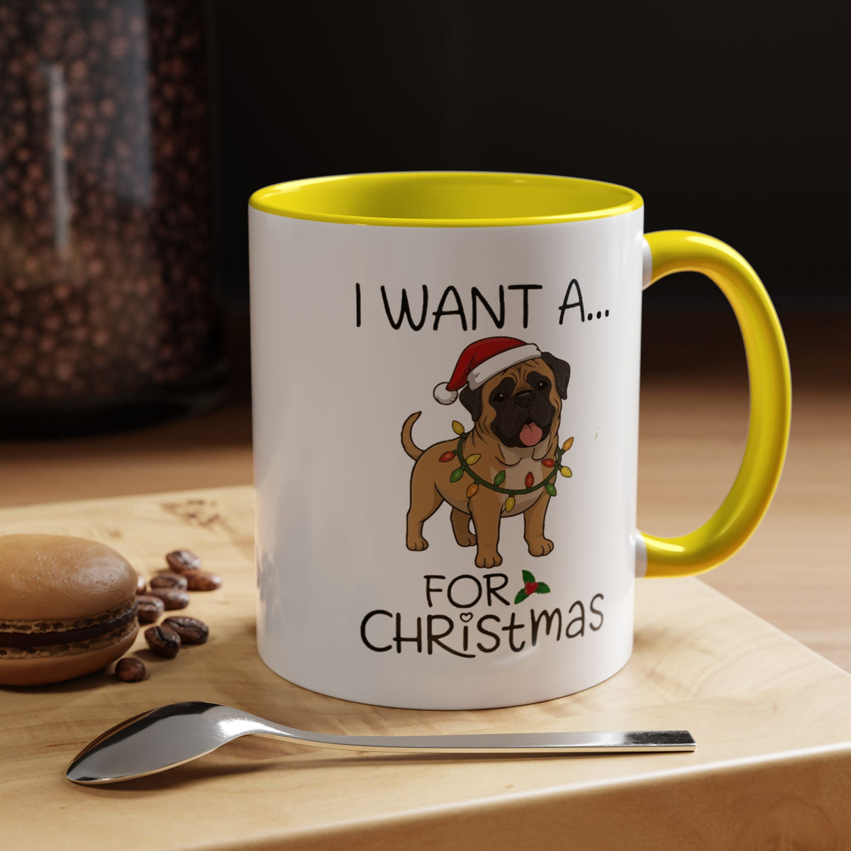 Coffee Mug 'I want a English Mastiff for Christmas' Funny Holiday (11oz/15oz)