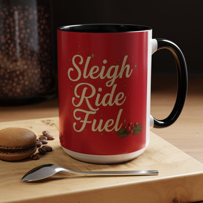 Festive 'Sleigh Ride Fuel' Coffee Holiday Mug (11oz/15oz)