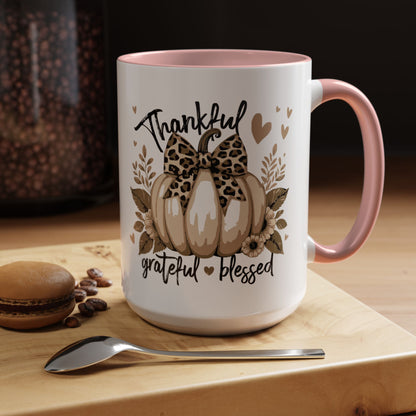 Coffee/Tea Mug: "Thankful Grateful Blessed" (11oz/15oz)