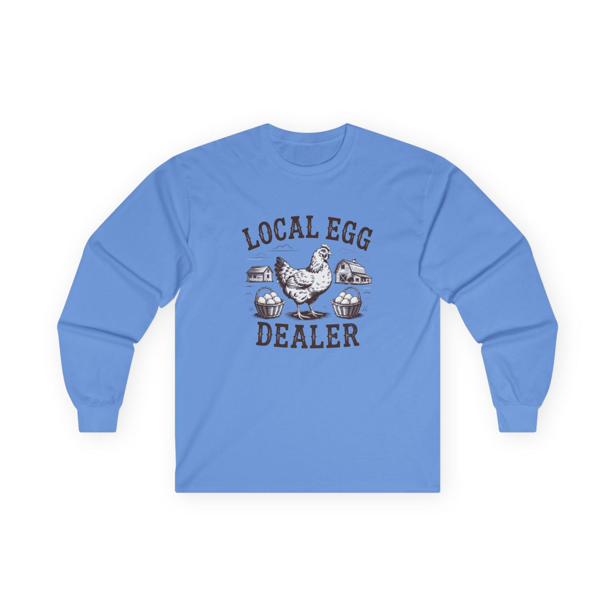 "Local Egg Dealer" Funny Chicken Long-Sleeve Shirt