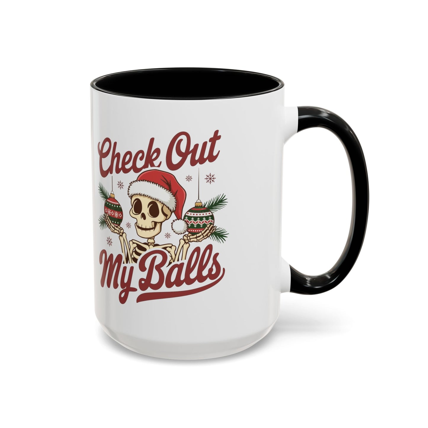 Mug  'Check out my balls' Christmas (11oz/15oz)