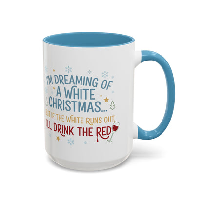 Mug  'Dreaming of a White Christmas' Fall Christmas (11oz/15oz)