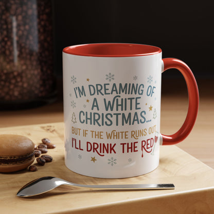 Mug  'Dreaming of a White Christmas' Fall Christmas (11oz/15oz)
