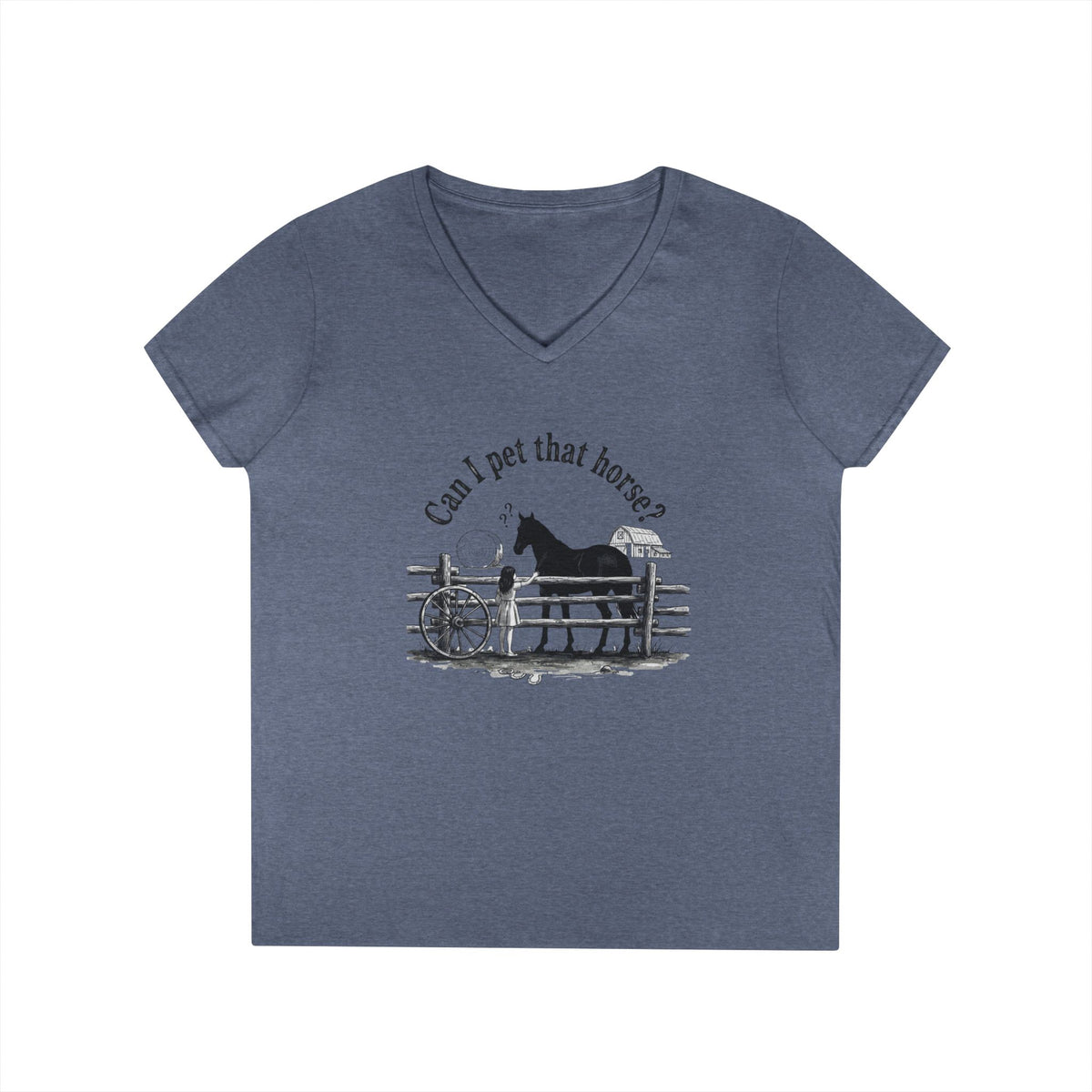 V-Neck T-Shirt Horse Lover 'Can I Pet That Horse?'