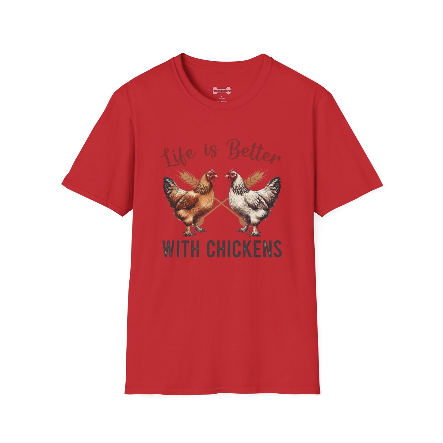 T-Shirt 'Life is better with Chickens' Funny Shirt chickens Lover Tee