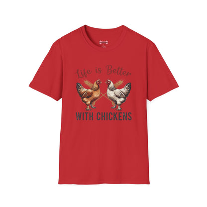 T-Shirt 'Life is better with Chickens' Funny Shirt chickens Lover Tee