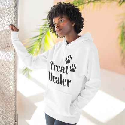 Fleece Hoodie: "Treat Dealer"