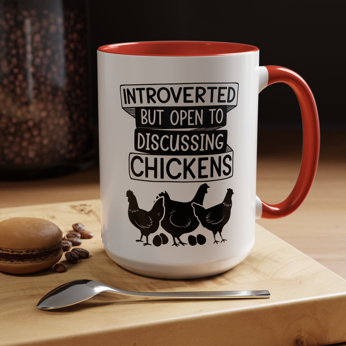 Funny Chicken Lover Coffee Mug "Introverted But Open To Discussing Chickens" Accent Mug (11/15oz)