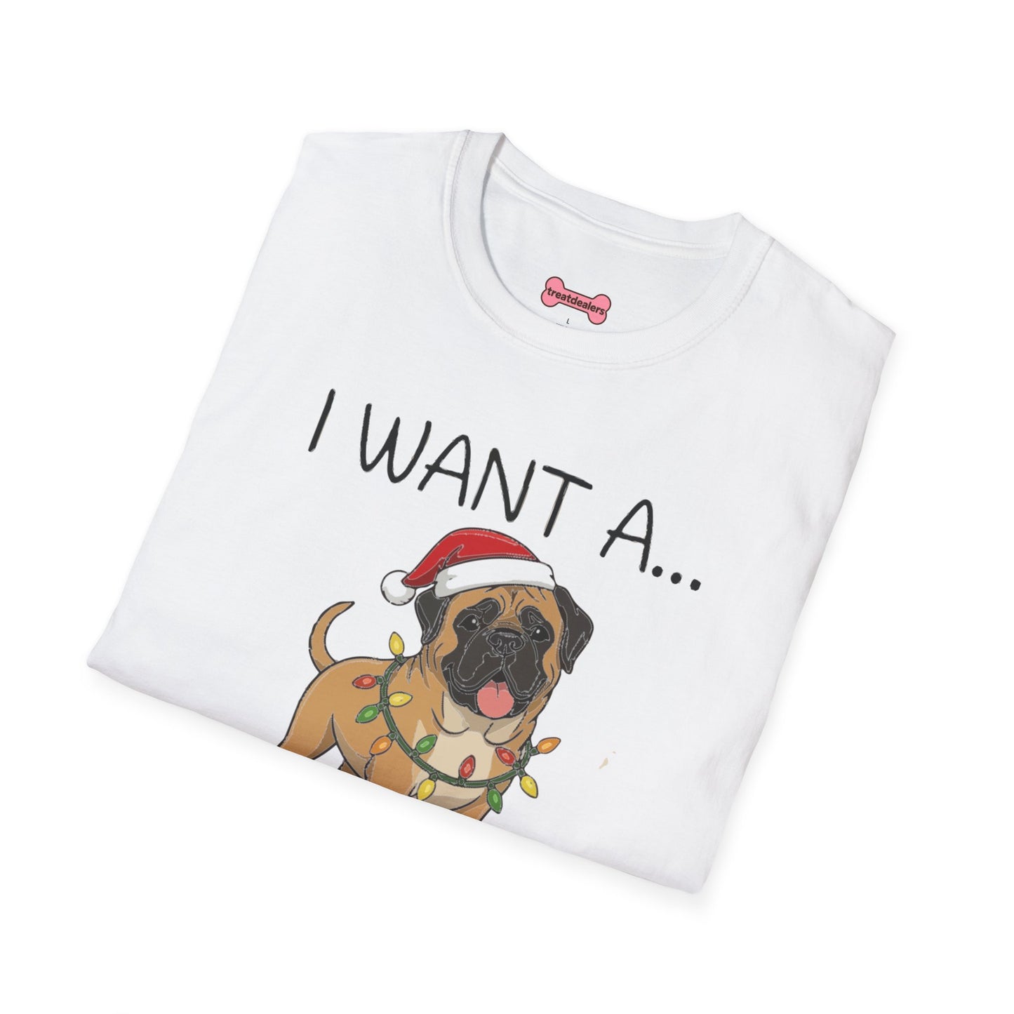 Christmas Unisex T-Shirt 'I want a English Mastiff for Christmas' Funny Holiday Shirt