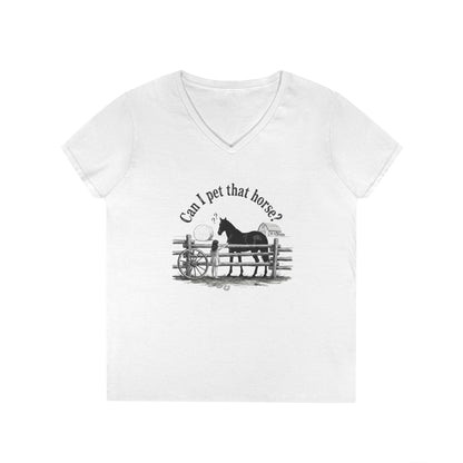 V-Neck T-Shirt Horse Lover 'Can I Pet That Horse?'