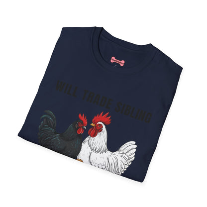 T-Shirt 'Will Trade Sibling For Some Chickens' Funny Shirt Chicken Lover Tee