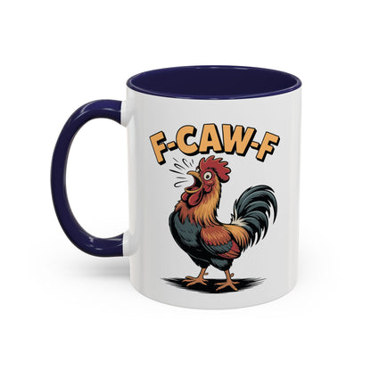 Coffee/Tea Mug: "F-CAW-F" (11oz/15oz)