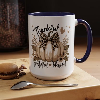 Coffee/Tea Mug: "Thankful Grateful Blessed" (11oz/15oz)