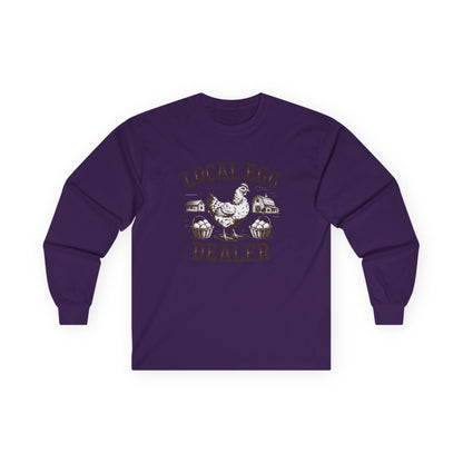 "Local Egg Dealer" Funny Chicken Long-Sleeve Shirt