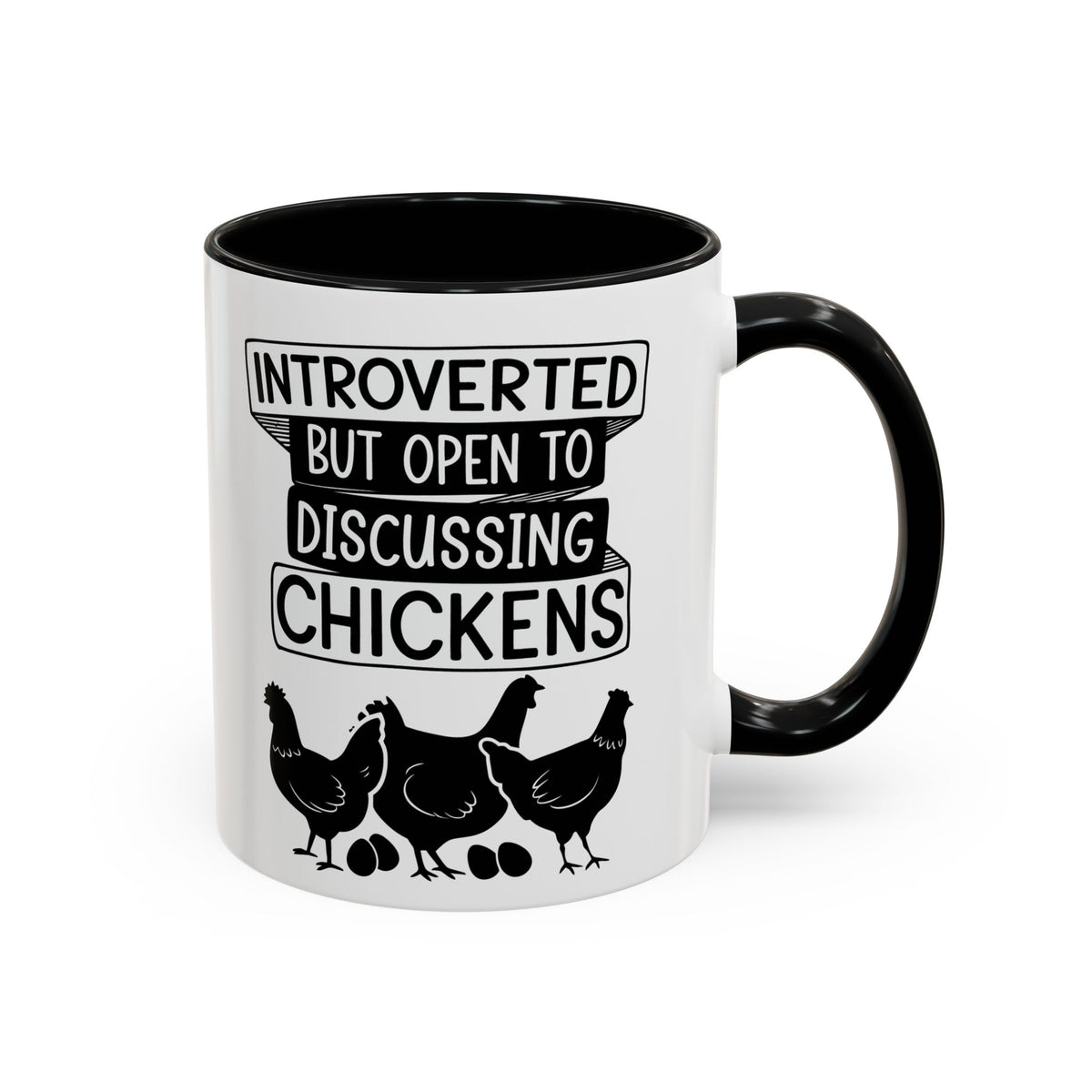 Funny Chicken Lover Coffee Mug "Introverted But Open To Discussing Chickens" Accent Mug (11/15oz)