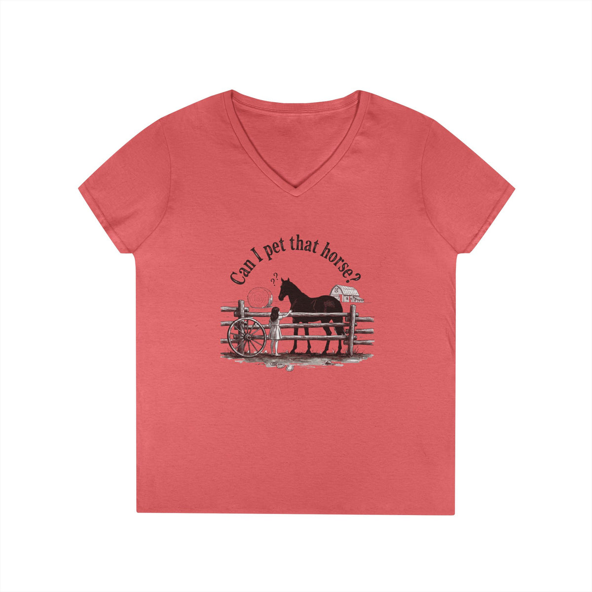 V-Neck T-Shirt Horse Lover 'Can I Pet That Horse?'