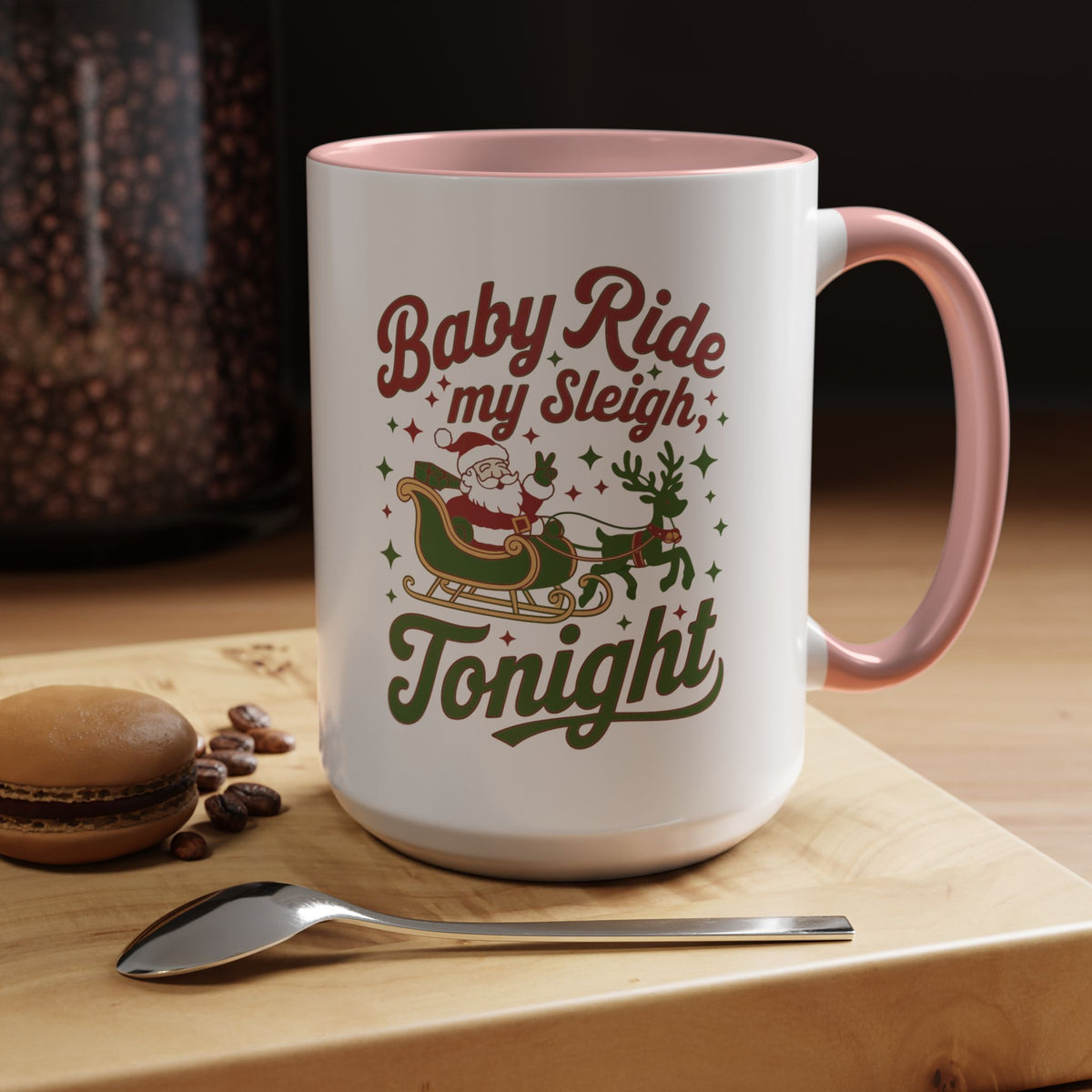 Mug  'Baby ride my sleigh tonight' Christmas (11oz/15oz)