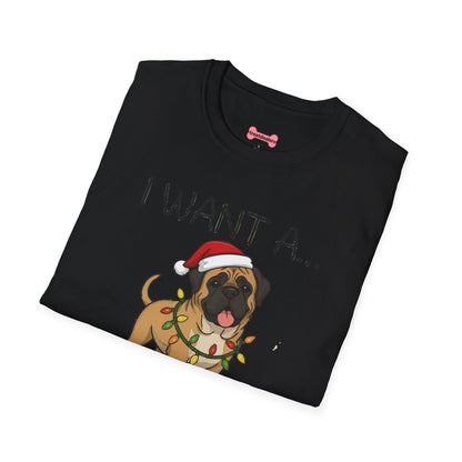 Christmas Unisex T-Shirt 'I want a English Mastiff for Christmas' Funny Holiday Shirt