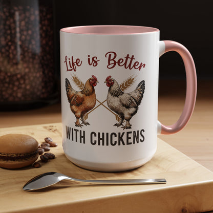 Funny Chicken Lover Coffee Mug "Life is Better with Chickens" Accent Mug (11/15oz)
