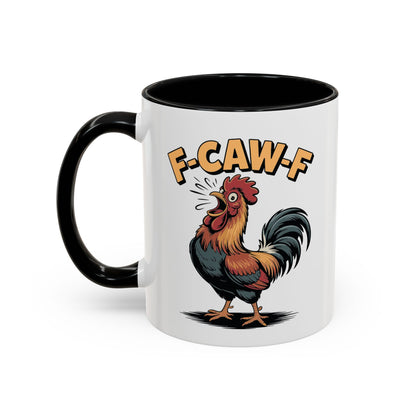 Coffee/Tea Mug: "F-CAW-F" (11oz/15oz)