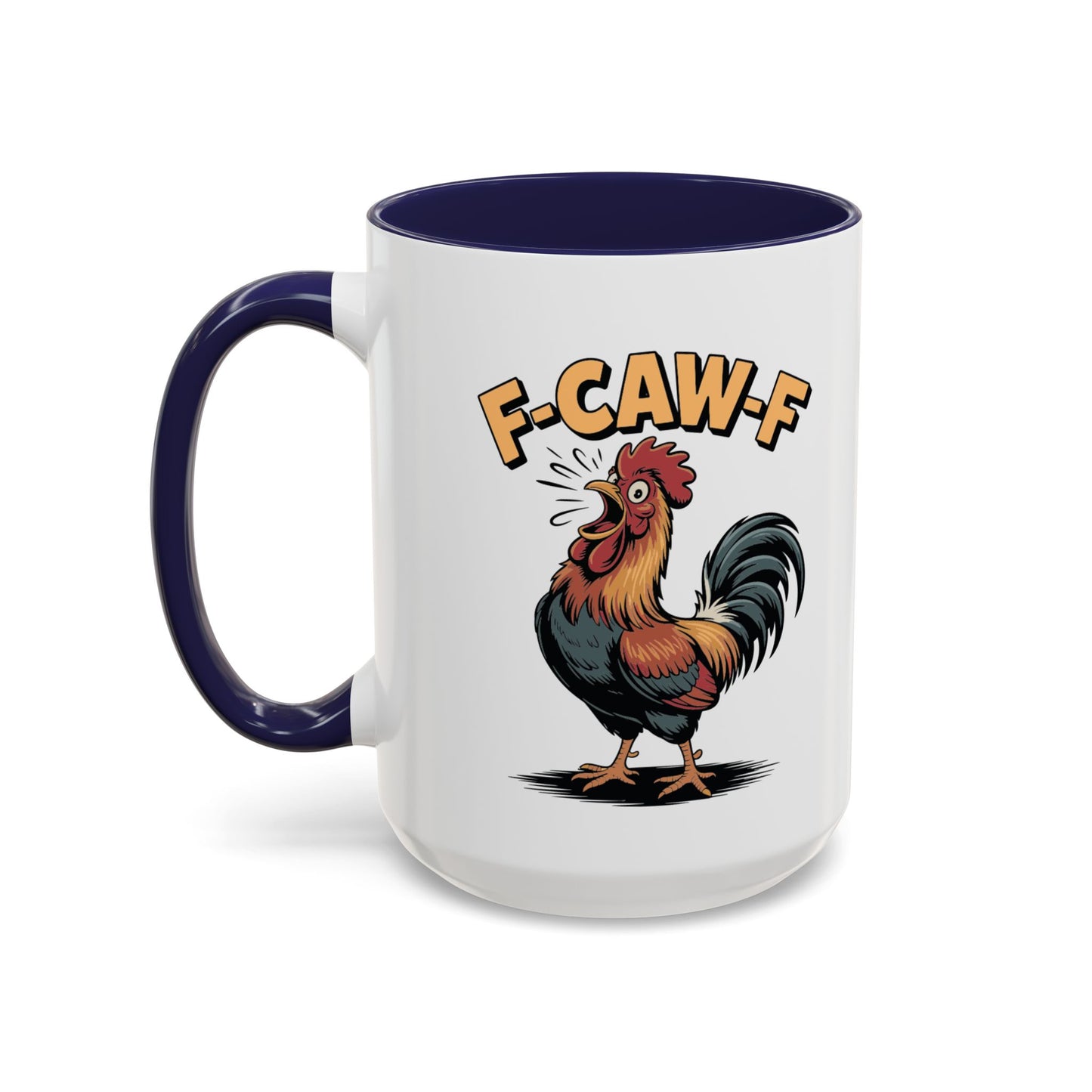 Coffee/Tea Mug: "F-CAW-F" (11oz/15oz)