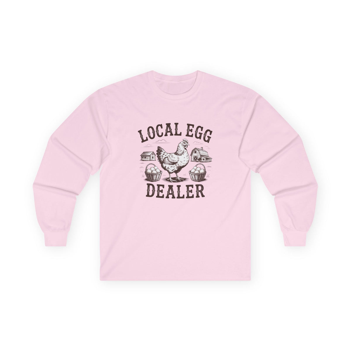 "Local Egg Dealer" Funny Chicken Long-Sleeve Shirt