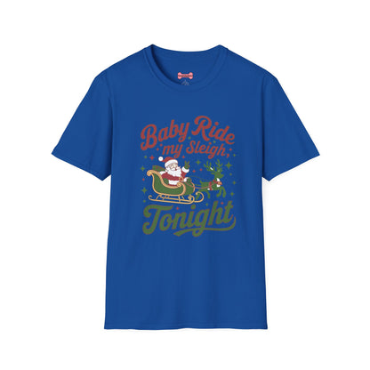 Christmas T-Shirt 'Baby ride my sleigh tonight'