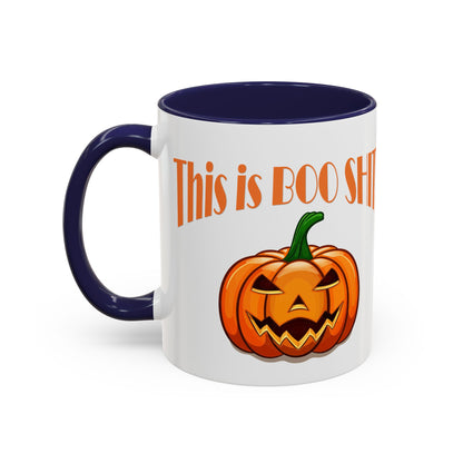 Coffee/Tea Mug: "This is BOO Shit" (11oz/15oz)