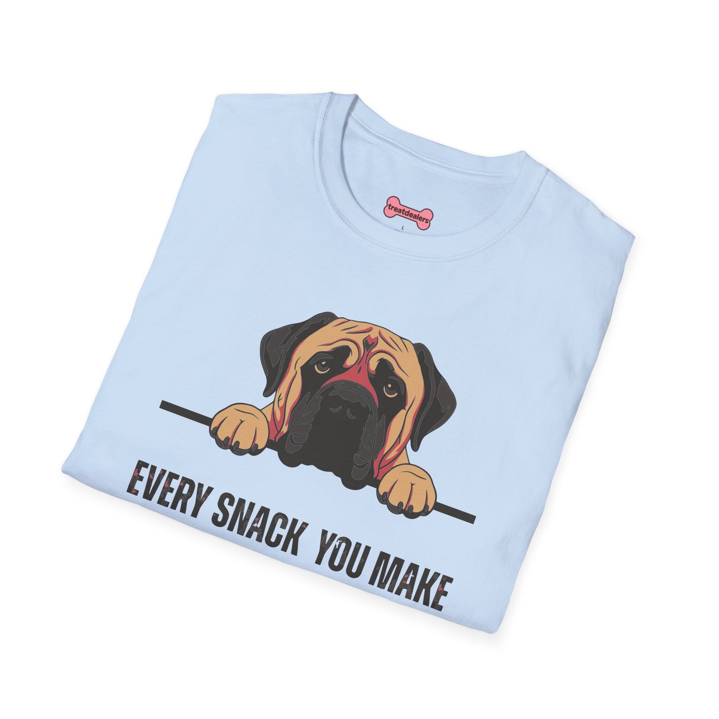 T-Shirt 'Every Snack You Make - English Mastiff ' Funny Shirt English Mastiff Dog Lover Tee