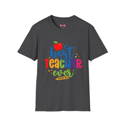 T-Shirt: "Best Teacher Ever" Teacher Appreciation Gift, Thank You Teacher Tee,