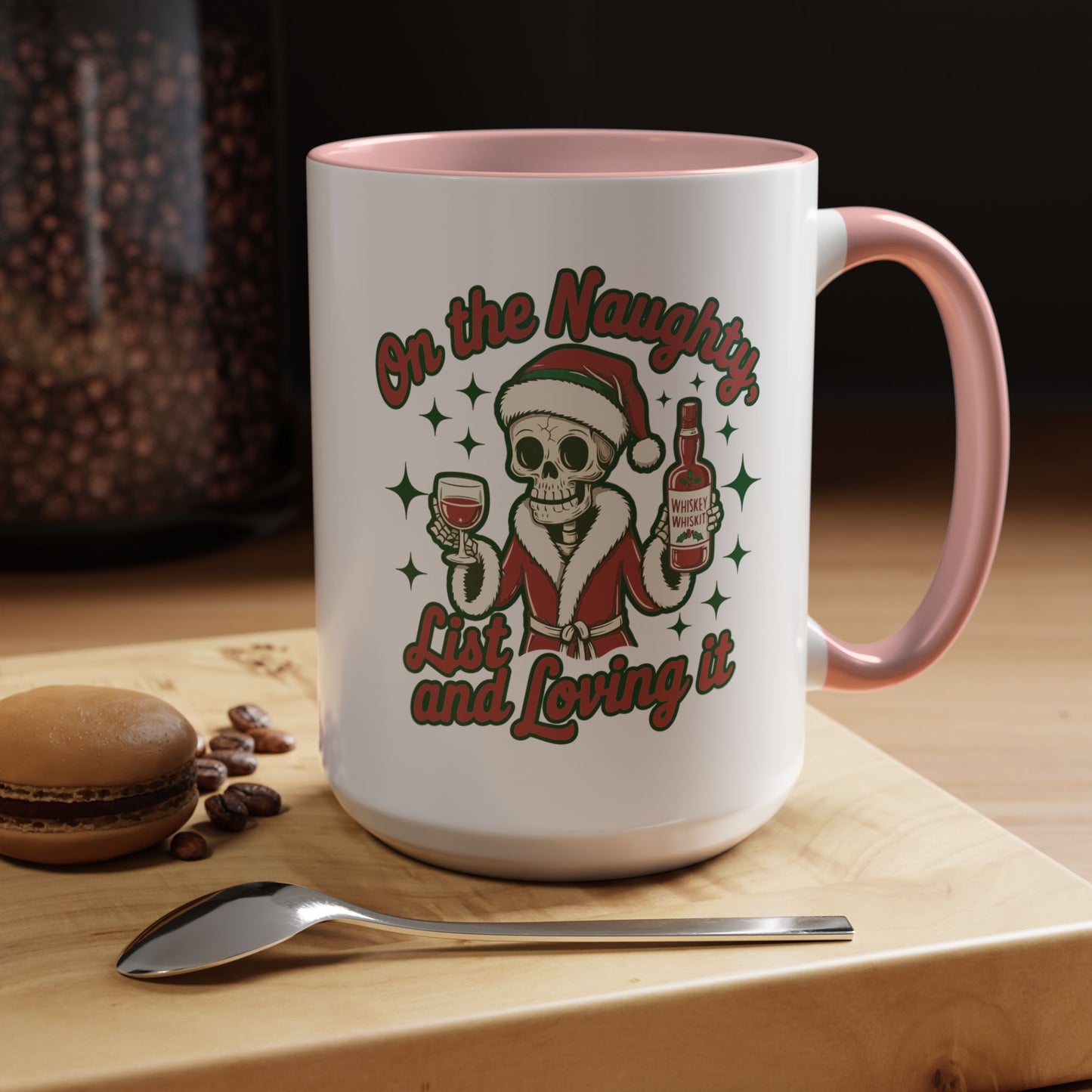 Coffee Mug 'On The Naughty List and Loving It' Christmas