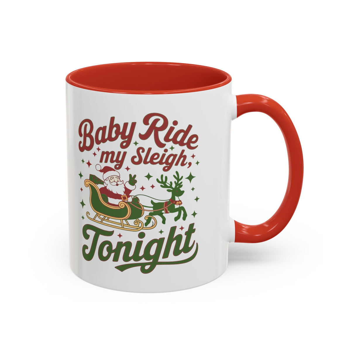 Mug  'Baby ride my sleigh tonight' Christmas (11oz/15oz)