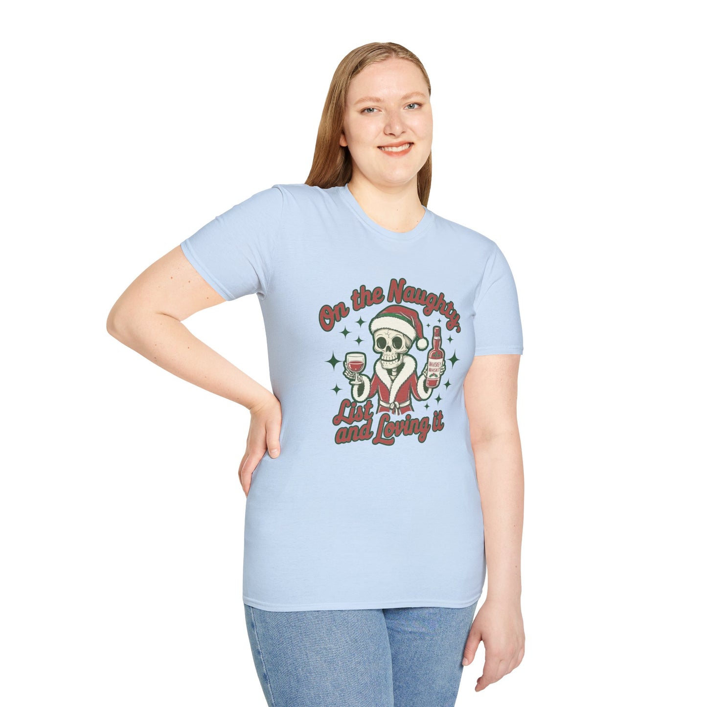 Christmas Unisex T-Shirt 'On the Naughty List and Loving It' Funny Holiday Shirt