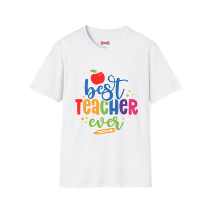 T-Shirt: "Best Teacher Ever" Teacher Appreciation Gift, Thank You Teacher Tee,