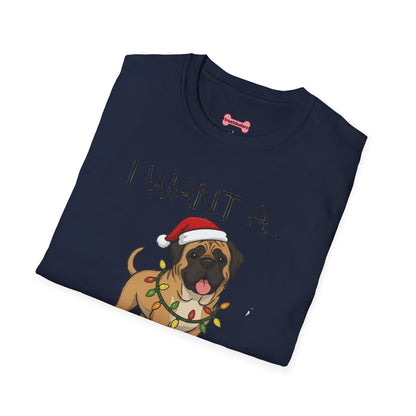 Christmas Unisex T-Shirt 'I want a English Mastiff for Christmas' Funny Holiday Shirt