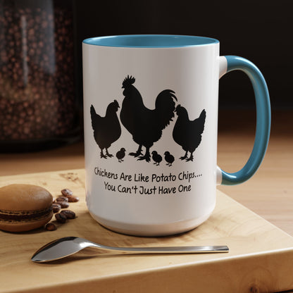 Funny Chicken Lover Coffee Mug — "Chickens Are Like Potato Chips" (11/15oz)