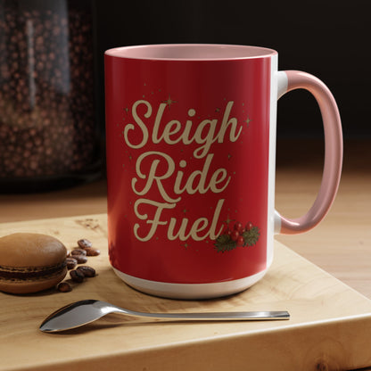 Festive 'Sleigh Ride Fuel' Coffee Holiday Mug (11oz/15oz)
