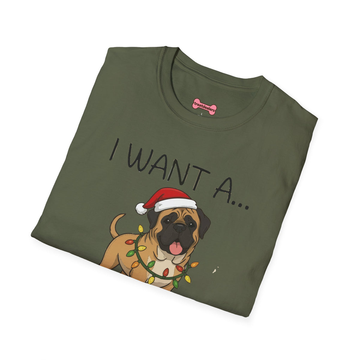 Christmas Unisex T-Shirt 'I want a English Mastiff for Christmas' Funny Holiday Shirt