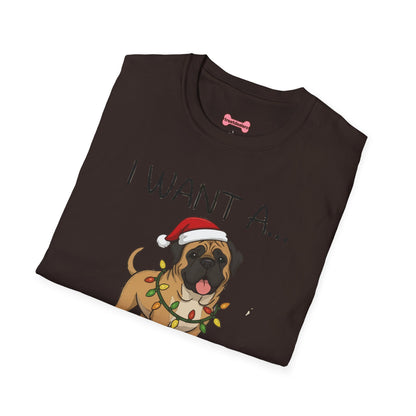 Christmas Unisex T-Shirt 'I want a English Mastiff for Christmas' Funny Holiday Shirt