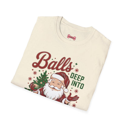 Christmas T-Shirt 'Balls deep into Christmas'