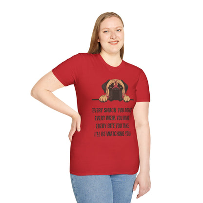 T-Shirt 'Every Snack You Make - English Mastiff ' Funny Shirt English Mastiff Dog Lover Tee