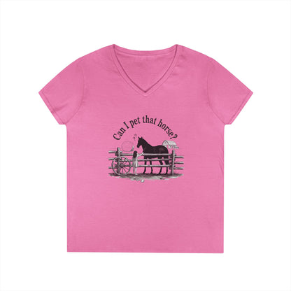 V-Neck T-Shirt Horse Lover 'Can I Pet That Horse?'