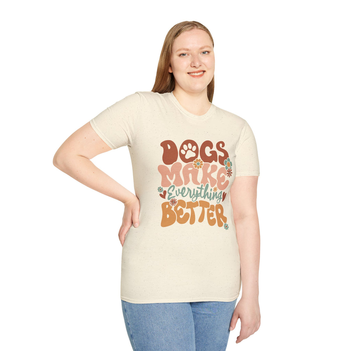 Unisex T-Shirt 'Dogs Make Everything Better' Funny Shirt Dog Lover Tee