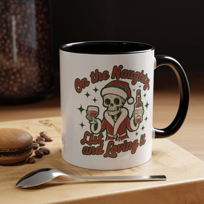 Coffee Mug 'On The Naughty List and Loving It' Christmas