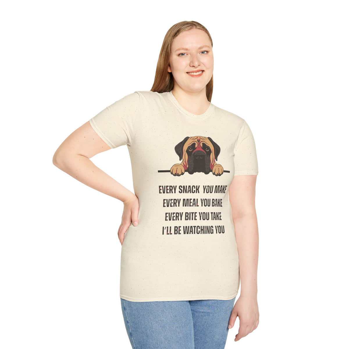 T-Shirt 'Every Snack You Make - English Mastiff ' Funny Shirt English Mastiff Dog Lover Tee