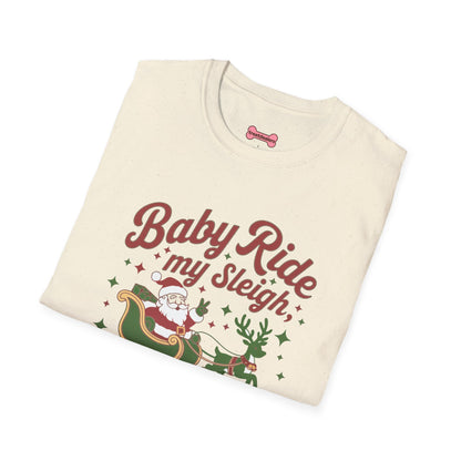 Christmas T-Shirt 'Baby ride my sleigh tonight'