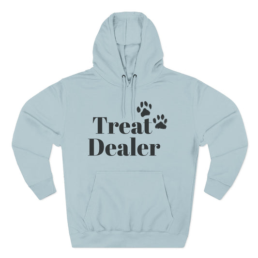 Fleece Hoodie: "Treat Dealer"