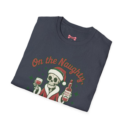 Christmas Unisex T-Shirt 'On the Naughty List and Loving It' Funny Holiday Shirt