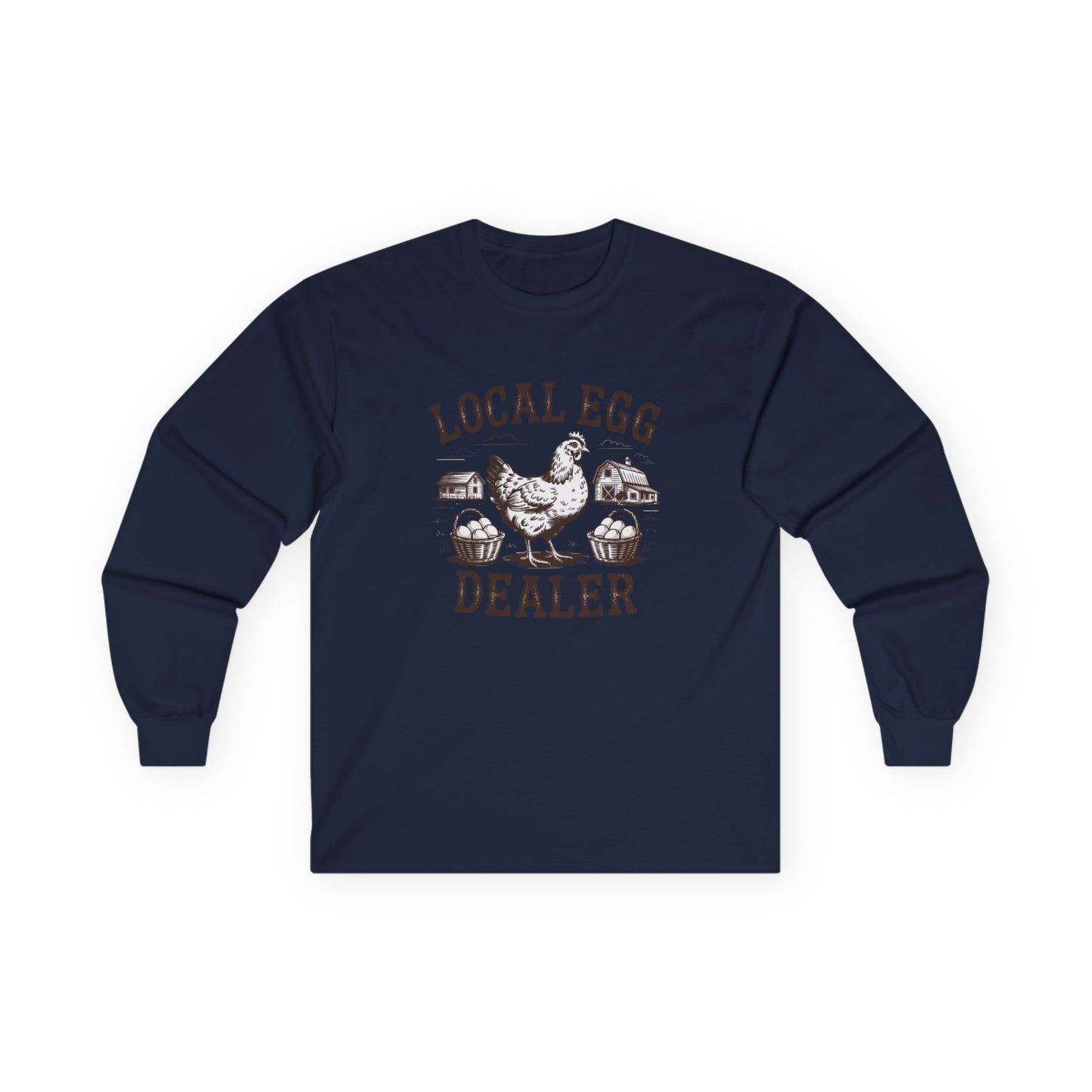 "Local Egg Dealer" Funny Chicken Long-Sleeve Shirt